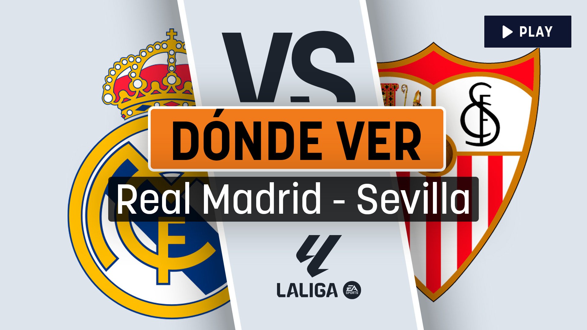 Real Madrid – Sevilla: Horario, Canal de Televisión y Dónde ver Online el Partido de Laliga hoy