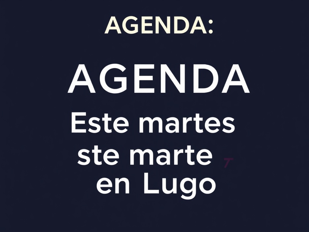 AGENDA 📆 Este martes en Lugo
