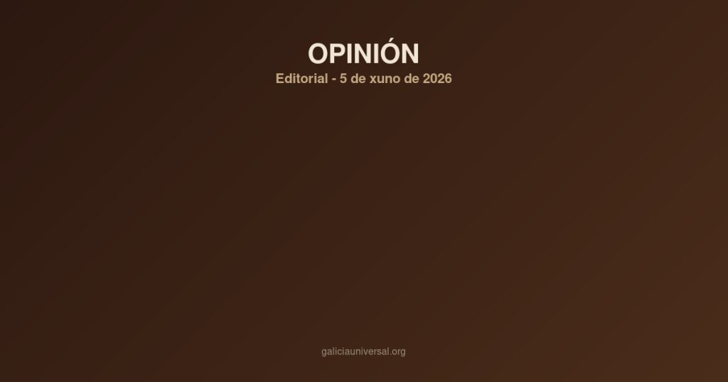 Galicia opinion 2026 06 05