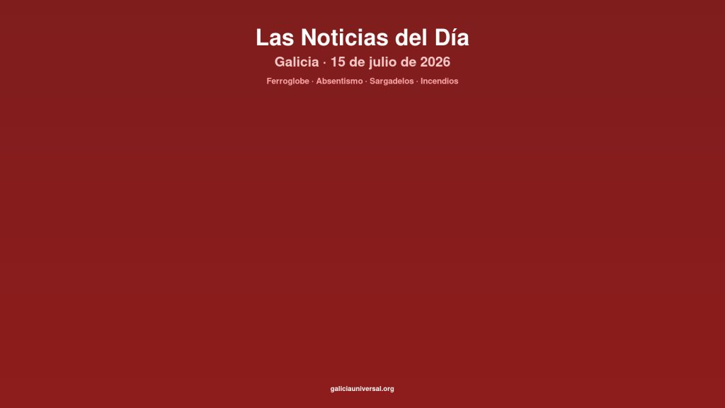 Galicia daily 15jul2026