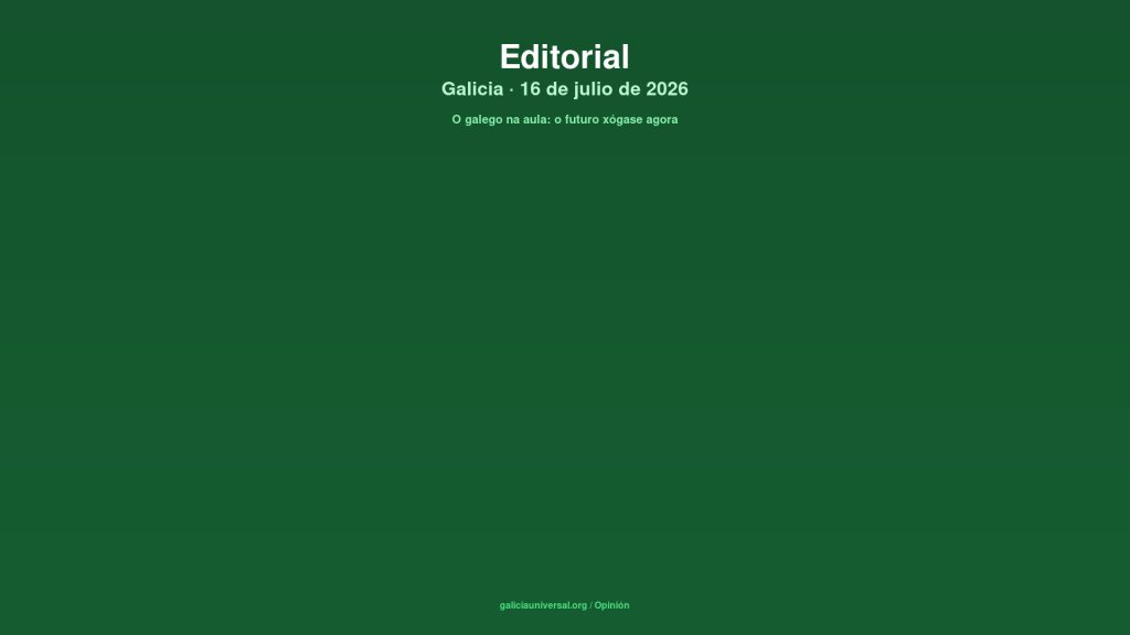 Galicia editorial 16jul2026
