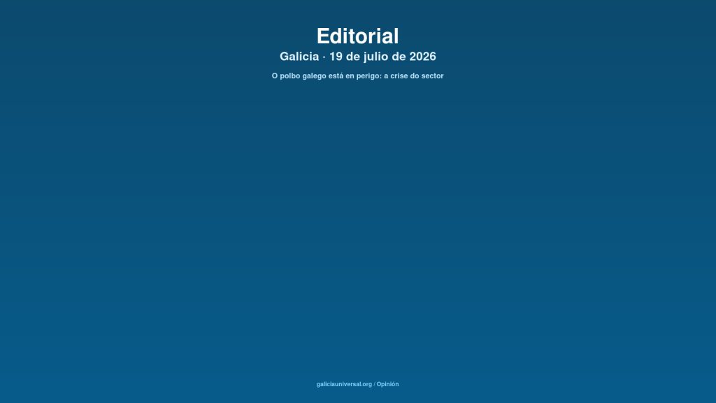 Galicia editorial 19jul2026