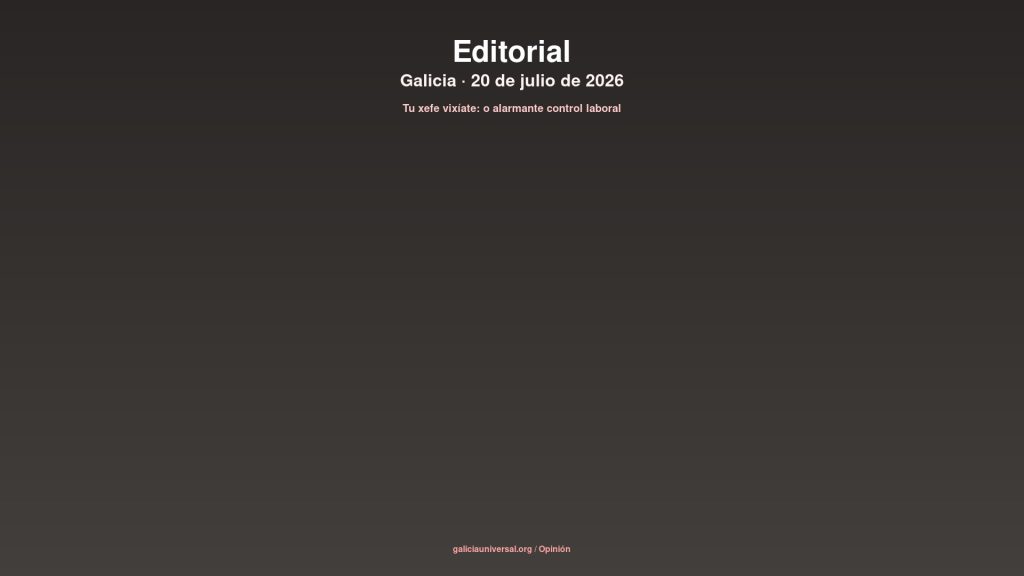 Galicia editorial 20jul2026