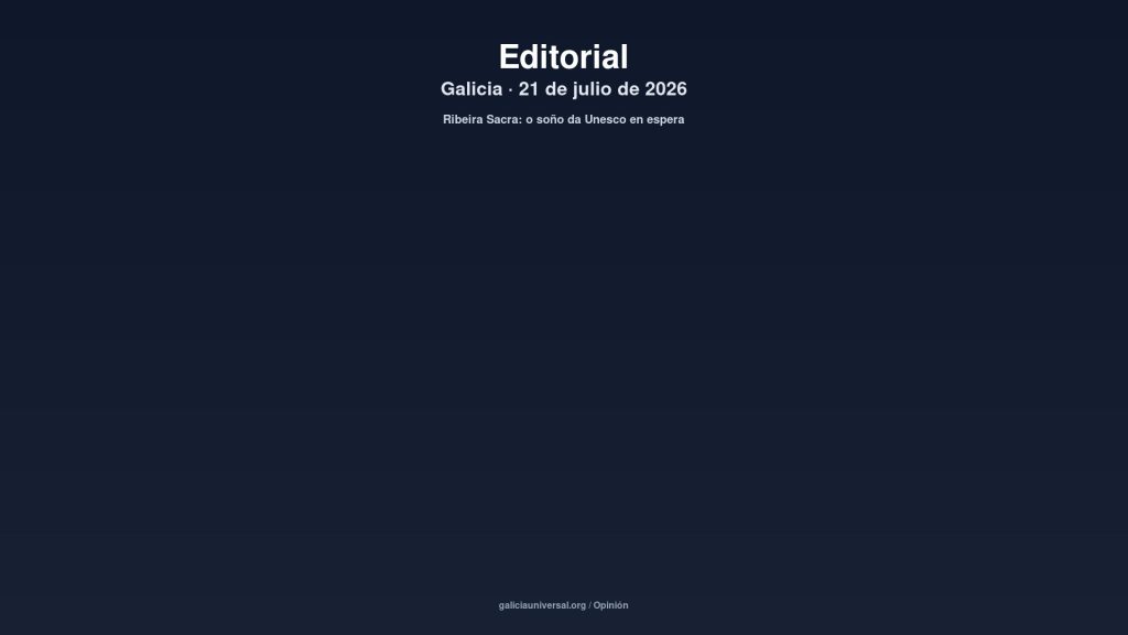 Galicia editorial 21jul2026