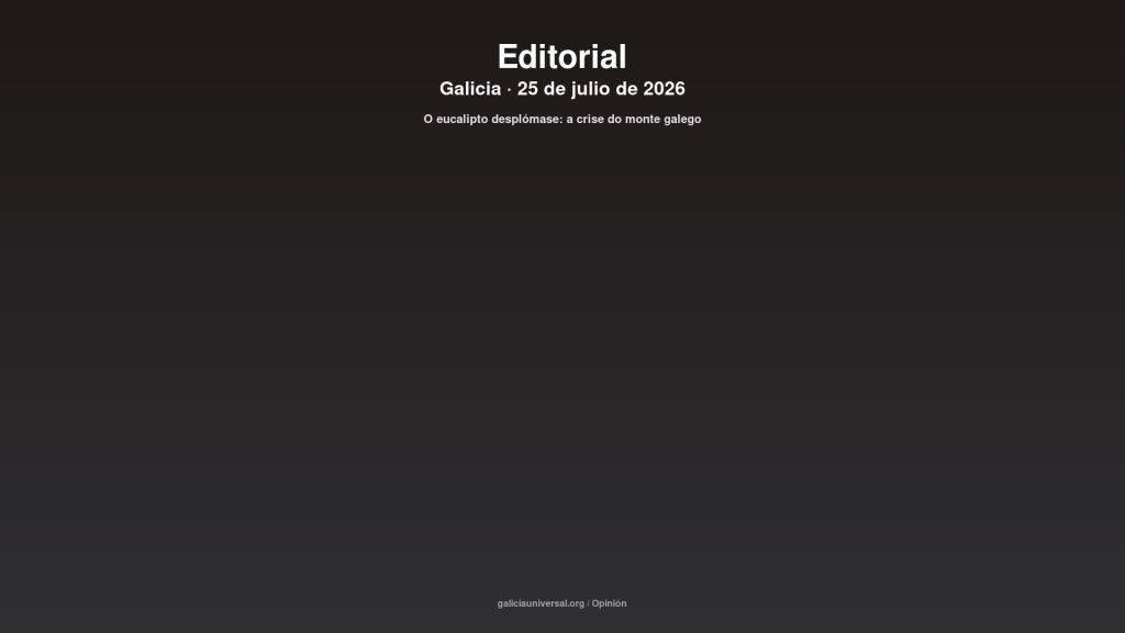 Galicia editorial 25jul2026