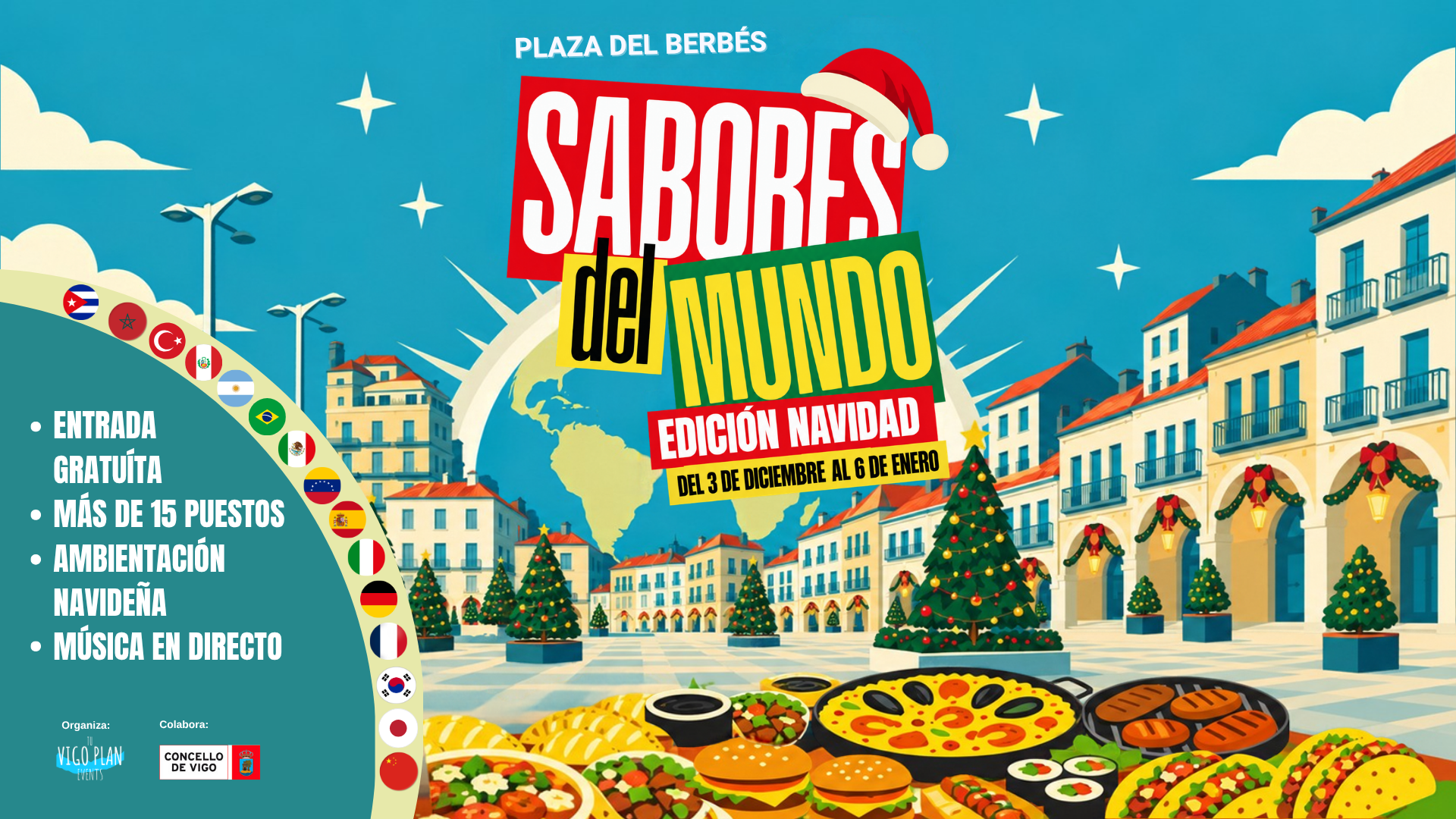Sabores del Mundo regresa a Vigo esta Navidad con una edición en la Plaza del Berbés